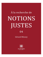 À la recherche de notions justes - Tome 4