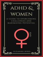 ADHD and Women: A Guide to Overcoming Challenges and Maximizing Potential