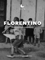 Florentino: Un encuentro desafortunado