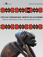 Vivo na comunidade, morto na academia: Saberes matemáticos Chokwe. Decolonialidade de saber