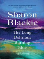 The Long Delirious Burning Blue