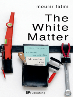 The White Matter