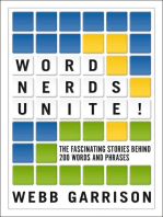 Word Nerds Unite!: The Fascinating Stories Behind 200 Words and Phrases