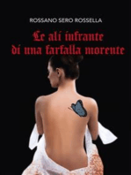 Le ali infrante di una farfalla morente