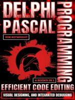 Delphi Pascal Programming: Efficient Code Editing, Visual Designing, And Integrated Debugging