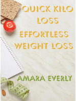 Quick Kilo Loss: Effortless Weight Loss
