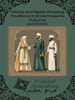 Henna and Hijabs: Dressing Traditions in Ancient Islamic Cultures