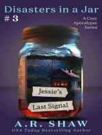 Jessie's Last Signal: House of Light, #3