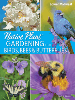 Native Plant Gardening for Birds, Bees & Butterflies