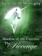 Shadow of the Unicorn: the Revenge: Shadow of the Unicorn, #3