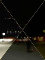 Being Christian - A Novel