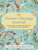 Flower Therapy Journal: A Prescription and Guide for Self-Care & Living Your Life in Full Bloom