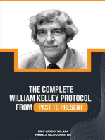 The Complete William Kelley Protocol