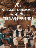 The Village Drummer and His Teenage Friends