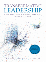 Transformative Leadership: Creating and Sustaining a Thriving School Culture