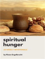 Spiritual Hunger: 60 Weekly Devotionals