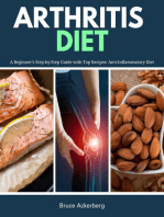 Arthritis Diet: A Beginner's Step-by-Step Guide with Top Recipes: Anti-Inflammatory Diet
