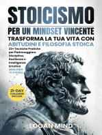 Stoicismo per Un Mindset Vincente: Trasforma La Tua Vita con Abitudini e Filosofia Stoica. 23+ Tecniche Pratiche per Padroneggiare Disciplina, Resilienza e Intelligenza Emotiva. MIGLIORA TE STESSO