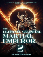 The Ultimate Celestial Martial Emperor: An Isekai Cultivation Progression Fantasy Novel: The Ultimate Celestial Martial Emperor, #2