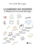 A Caminho do Sucesso: A História de Fernando Henrique