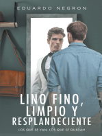 Lino fino, limpio y resplandeciente: Los que se van, los que se quedan