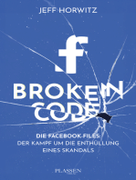 Broken Code: Die Facebook-Files: Der Kampf um die Enthüllung eines Skandals