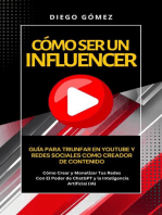 Cómo Ser Un Influencer - Guía Para Triunfar En Youtube Y Redes Sociales Como Creador De Contenido: Piense y Hágase Rico por Diego Gómez, #2