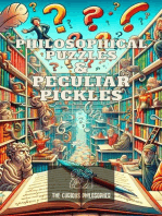 Philosophical Puzzles & Peculiar Pickles