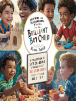 Inspiring And Motivational Stories For The Brilliant Boy Child: A Collection of Life Changing Stories about Relationships for Boys Age 3 to 8: Inspiring and Motivational Stories for the Brilliant Boy Child, #5