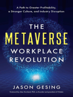 The Metaverse Workplace Revolution: A Path to Greater Profitability, a Stronger Culture, and Industry Disruption