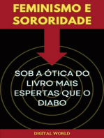 Feminismo e Sororidade sob a Ótica do Livro Mais Espertas que o Diabo