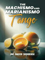 The Machismo and Marianismo Tango