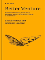 Better Venture: Improving Diversity, Innovation, and Profitability in Venture Capital and Startups