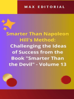 Smarter Than Napoleon Hill's Method: Challenging Ideas of Success from the Book "Smarter Than the Devil" - Volume 13: The "Positive Thinking" Fallacy: Unmasking the Happiness Industry