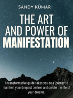The Art and Power of Manifestation