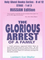 The Glorious Arrest of a Family - RUSSIAN EDITION: School of the Holy Spirit Series 8 of 12, Stage 1 of 3