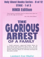 The Glorious Arrest of a Family - HINDI EDITION: School of the Holy Spirit Series 8 of 12, Stage 1 of 3