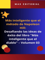 Más inteligente que el método de Napoleón Hill: Desafiando las ideas de éxito del libro "Más inteligente que el diablo" - Volumen 03: la visión del éxito de Napoleón Hill y la búsqueda de un modelo más equilibrado