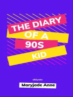 The Diary of a 90s Kid