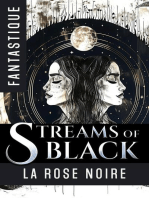 Streams of Black