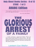 The Glorious Arrest of a Family - ARABIC EDITION: School of the Holy Spirit Series 8 of 12, Stage 1 of 3