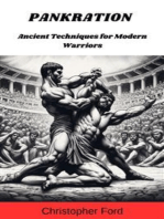 Pankration: Ancient Techniques for Modern Warriors