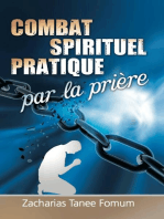 Combat Spirituel Pratique Par La Priere: Prier Avec Puissance, #7
