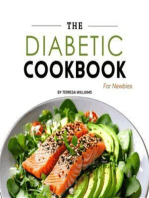 The Diabetic Cookbook for Newbies: Plant-Based, Instant Pot, and Slow Cooker Recipes for a Healthier, Simple Lifestyle with Pictures for Picky Eaters