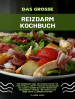 Das große Reizdarm Kochbuch: 500 köstl. und gesunde Rezepte: Optimale LOW-FODMAP-Ernährung bei Magen-Darm-Beschwerden und Reizdarmsyndrom