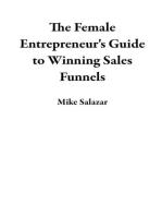 The Female Entrepreneur's Guide to Winning Sales Funnels