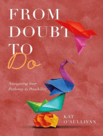 From Doubt to Do: Navigating Your Pathway to Possibility