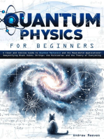 Quantum Physics For Beginners: A Clear and Concise Guide to Quantum Mechanics and Its Real-World Applications | Demystifying Black Holes, Strings, the Multiverse, and the Theory of Everything