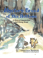 Mystery Bread of the Hollows: A Story of Appalachian Salt Rising Bread