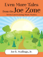 Even More Tales from the Joe Zone: Seven Entertaining Short Stories